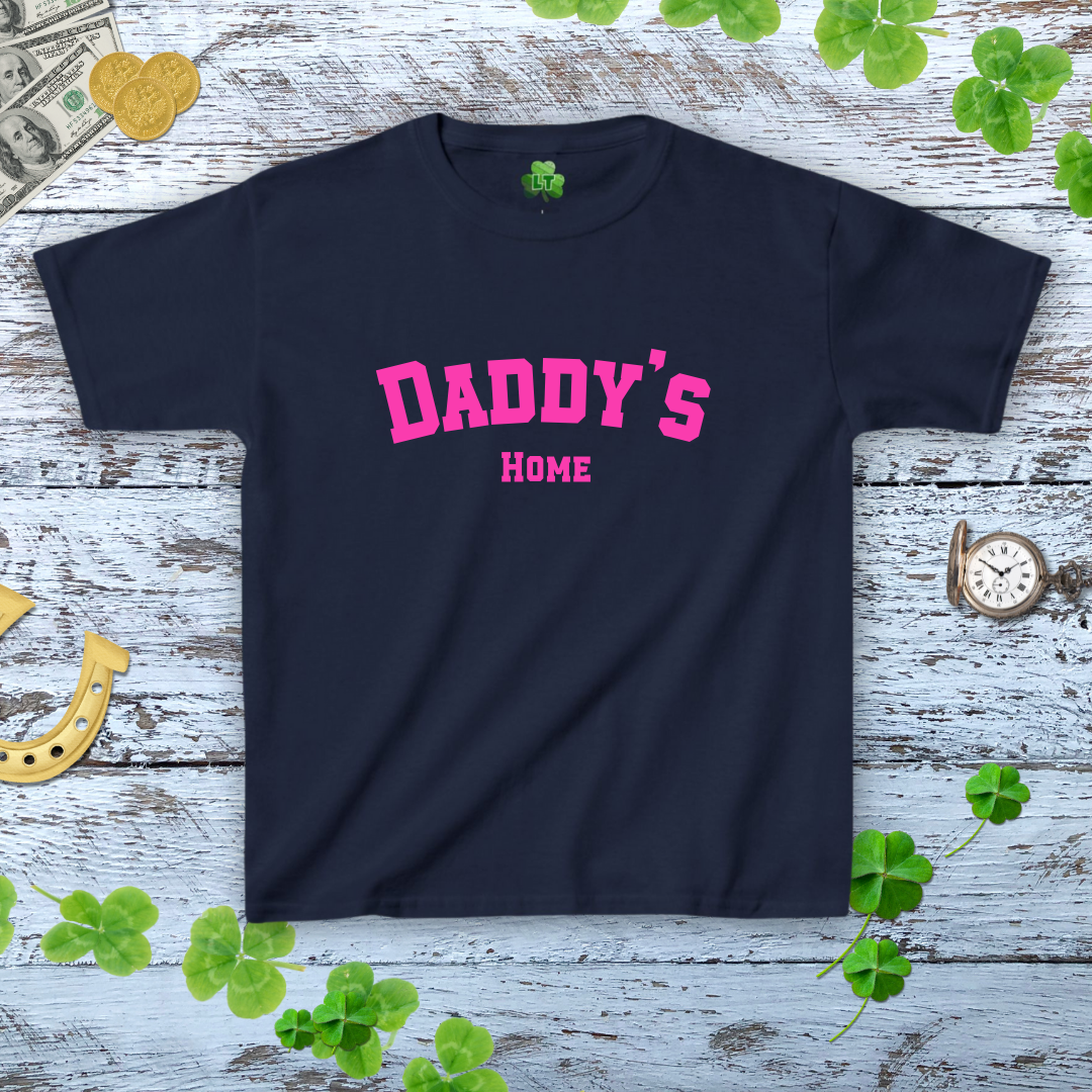 Daddy's Home! Y2K Style Women's Baby Tee